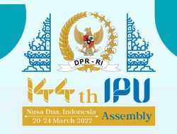 Penyelenggaraan IPU ke-144 di Bali, Buktikan Peran Strategis Indonesia di Dunia Internasional