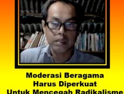 Faisyal Chaniago: Moderasi Beragama Harus Diperkuat Untuk Mencegah Radikalisme Di Indonesia