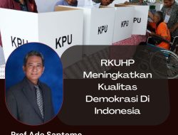 Guru Besar Fakultas Hukum Univeritas Pancasila Prof Ade Saptomo: RKUHP Meningkatkan Demokrasi Indonesia