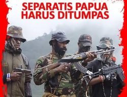 Mengutuk Aksi Brutal KST Papua Rusak Fasilitas Pendidikan dan Tempat Ibadah