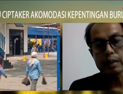 Akademisi UBK Faisyal Chaniago : UU Ciptaker Sudah Akomodasi Kepentingan Buruh