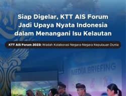Indonesia Siap Menyambut KTT AIS dan Tingkatkan Kerja Sama Hadapi Isu Kelautan