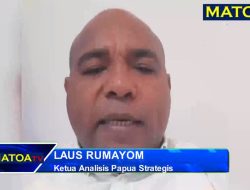 Laus Rumayom Menegaskan Papua Adalah Sah Bagian Tidak Terpisahkan dari NKRI