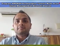 Keunggulan dan Komitmen Pemerintah dalam Membangun Ekonomi Lokal Aceh melalui Program AMANAH