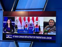 Presiden Jokowi Meninggalkan Legacy Luar Biasa Dalam Bidang Infrastruktur Dan Lainnya